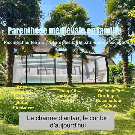 Prázdninový dům Gite Piscine Couverte Chauffee Padirac&Rocamadour